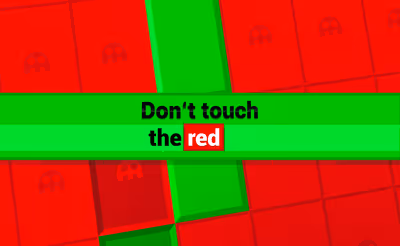 Don’t touch the red