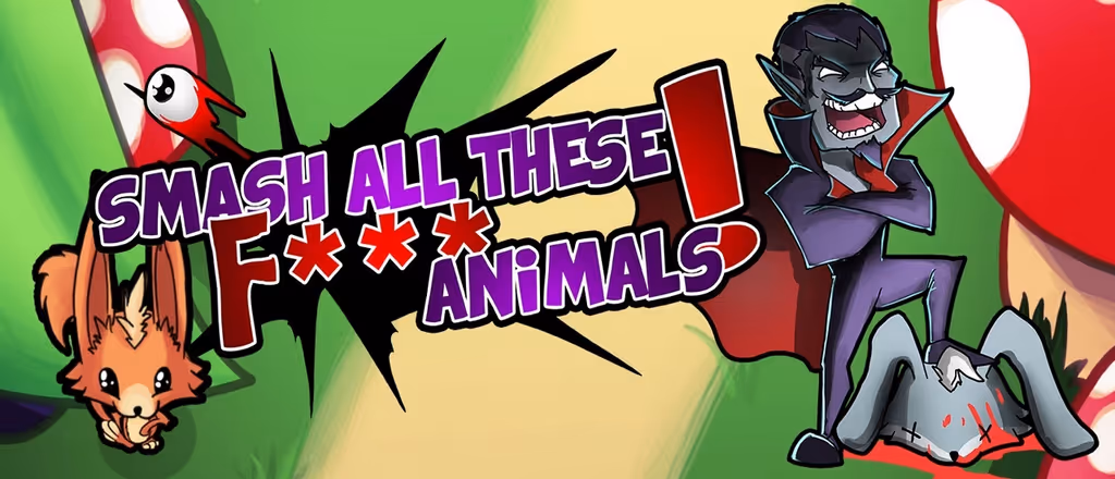 Smash all these F animals