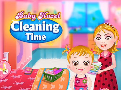 Baby Hazel Cleaning Time