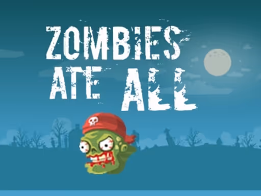 Zombie Ate All