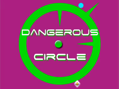 Dangerous Circle