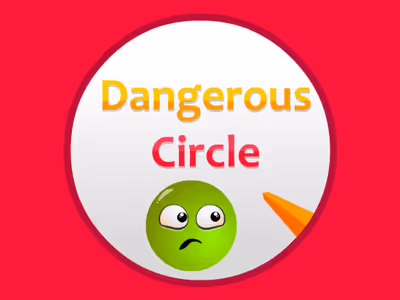 Dangerous Circle
