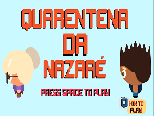 NAZARE QUARANTINE