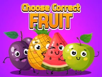 Choose Correct Fruit