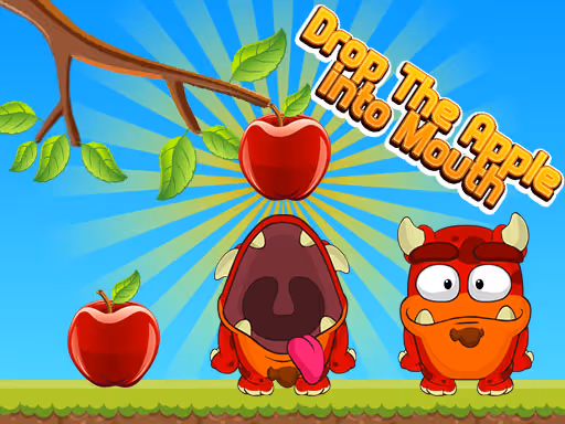 Drop The Apple Into Mouth