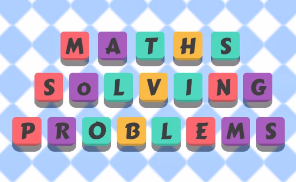 Maths Solving Problems
