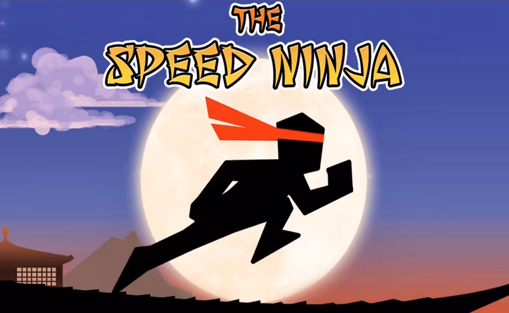 The Speed Ninja