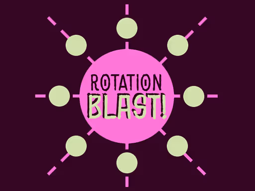 Rotation Blast