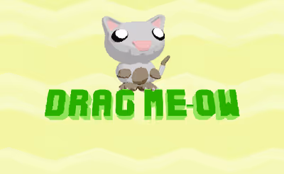 Drag me-ow