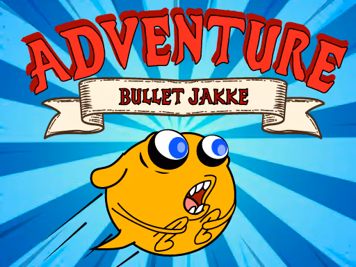 Bullet Jakke Adventure
