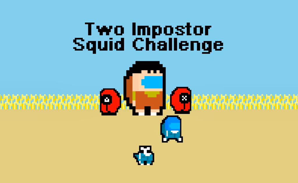 Two Impostor Squid Challenge