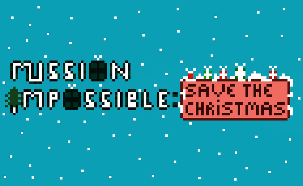 Mission Impossible-Save Christmas