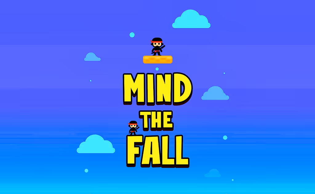 Mind the Fall