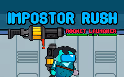 Impostor Rush Rocket Launcher