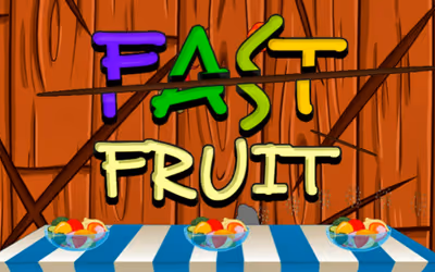 Fast Fruit