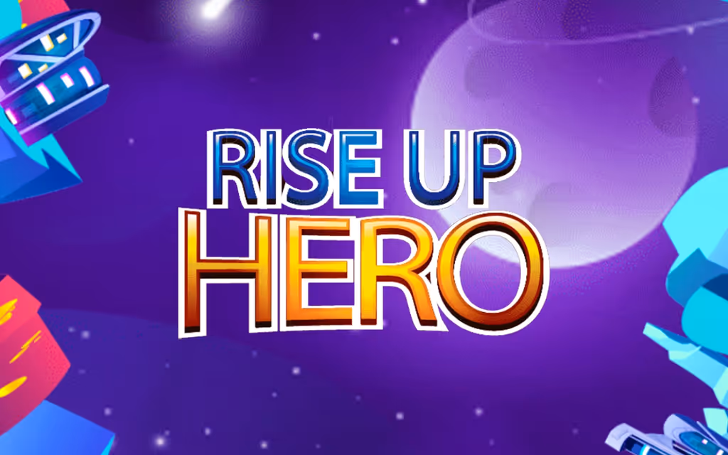 Rise Up Hero