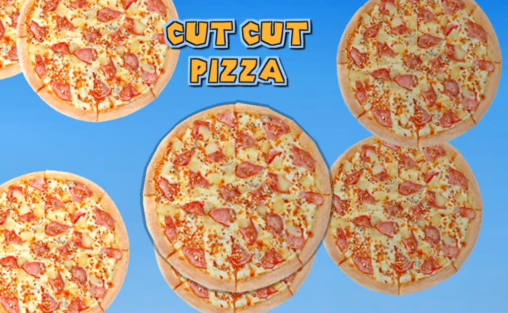 Cut Cut Pizza