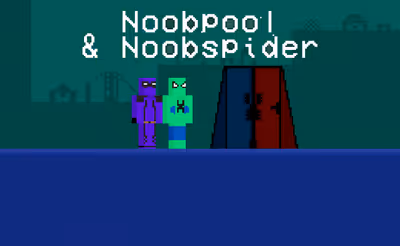 Noobpool and Noobspider