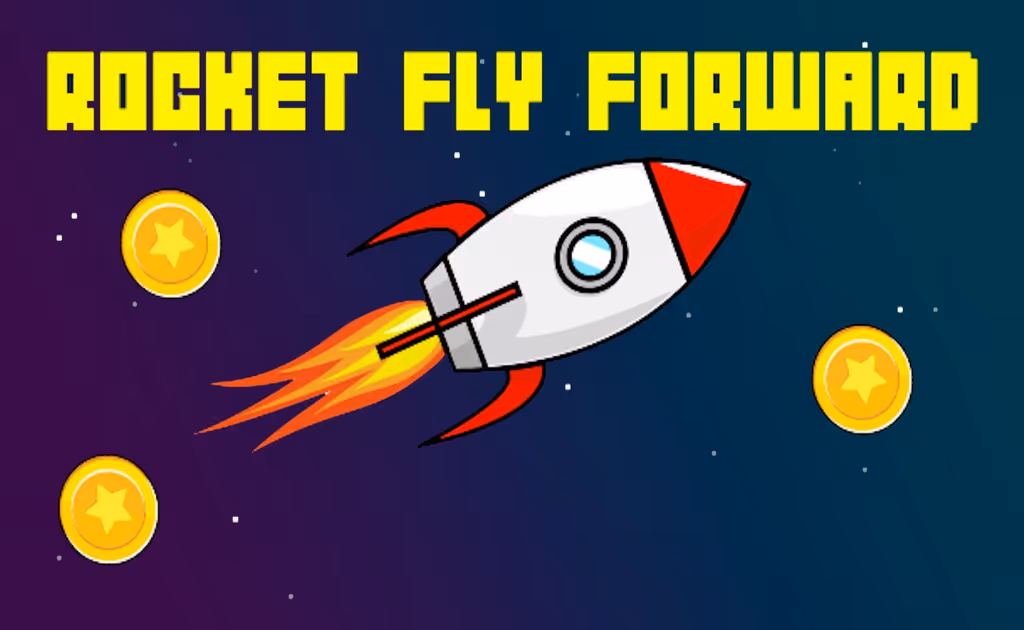 Rocket Fly Forward