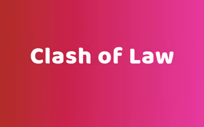 Clash of Law