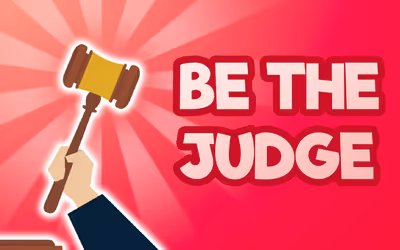 Be the Judge