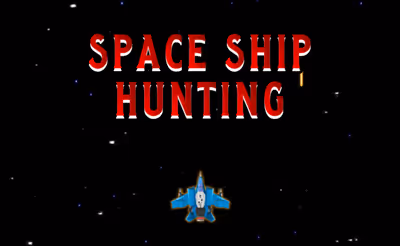 Space Ship Hunting