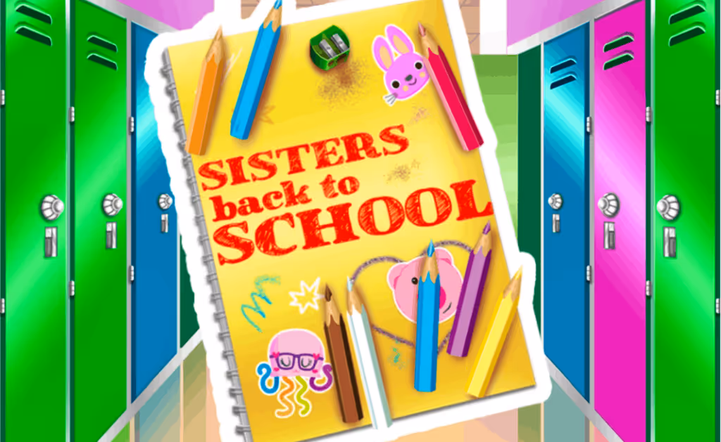 Sisters Back to School