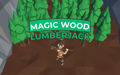 Magic Wood Lumberjack