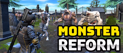 Monster Reform