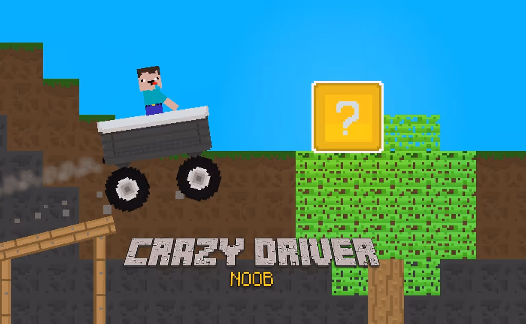 Crazy Driver Noob