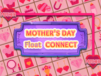 Mother's Day Float Connect