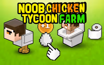 Noob's Chicken Farm Tycoon