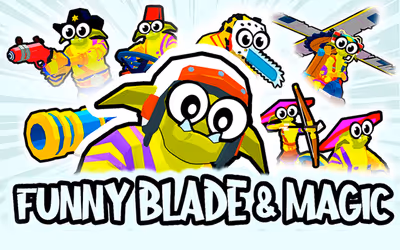 Funny Blade & Magic