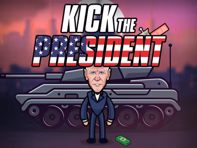 Kick the President