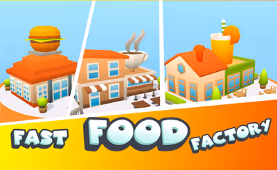 Fast Food Factory