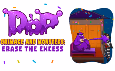 DOP Grimace and Monsters: Erase the excess