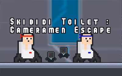 Skibidi Toilet: Cameramen Escape
