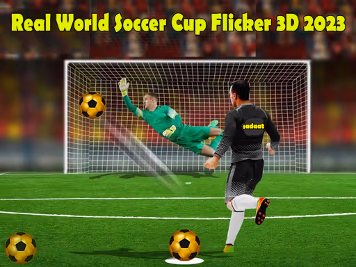 Real World Soccer Cup Flicker 3D 2023