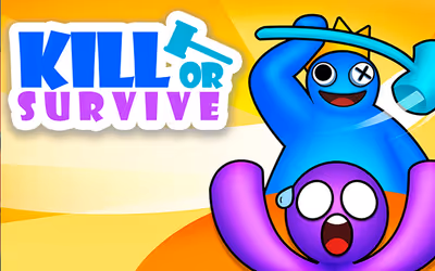 Kill or survive