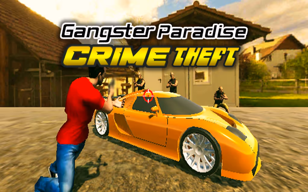 Crime Theft Gangster Paradise