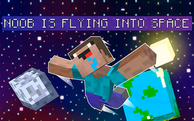 Noob is Flying into Space!