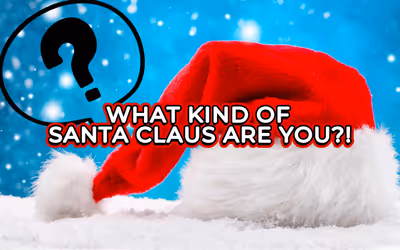 What kind of Santa Claus are you?!