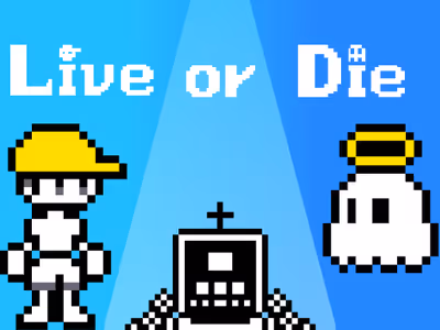 Live or Die