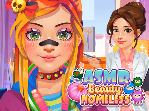 ASMR Beauty Homeless