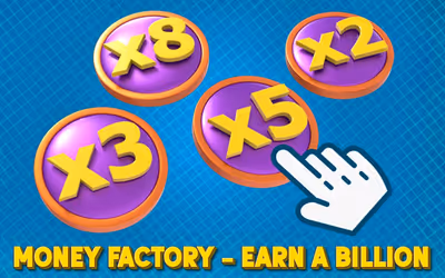 Money Factory - Earn a Billion