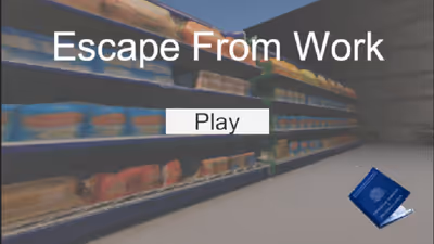 Escape From Work