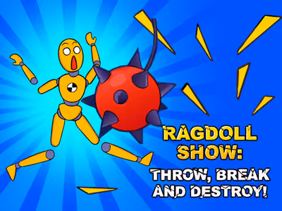 Ragdoll Show: Throw, Break and Destroy!
