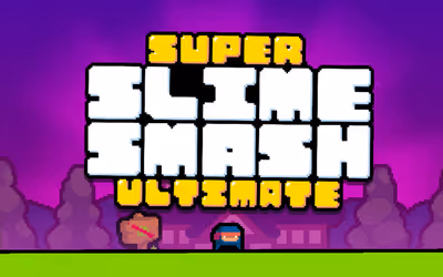 Super Slime Smash - Ultimate