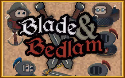 Blade & Bedlam