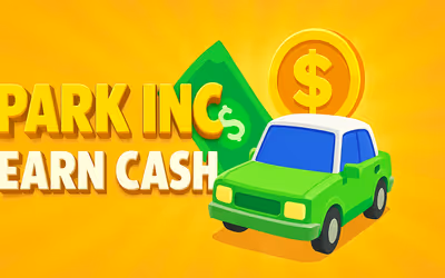 Park Inc - Earn Cash